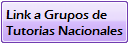 Link a Grupos de
Tutorías Nacionales